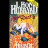 L Ron Hubbard Disaster Mission Earth Volume 8 L Ron Hubbard Disaster Mission Earth Volume 8
