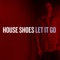 Trouble (feat. Moe Dirdee & MarvWon) - House Shoes lyrics