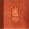 A Gift of Love: Music Inspired by the Love Poems of Rumi (Special Edition)