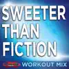 Sweeter Than Fiction - Single album lyrics, reviews, download
