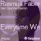 Everytime We - Rasmus Faber lyrics