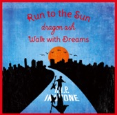 Run to the Sun / Walk with Dreams - EP artwork