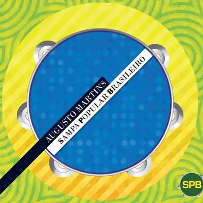 Samba Popular Brasileiro - Augusto Martins Samba Popular Brasileiro - Augusto Martins