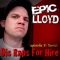 Dis Raps for Hire - EP. 8: Daniel - EpicLLOYD lyrics