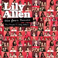 The Fear (The People vs. Lily Allen) Remake - Single by Lily Allen album reviews, ratings, credits