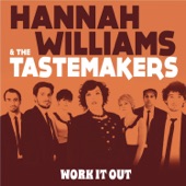 Work It Out by Hannah Williams & The Tastemakers