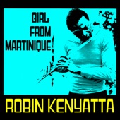Robin Kenyatta - Girl from Martinique