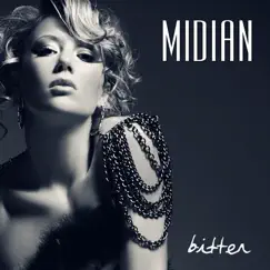 Bitter - Single by Midian album reviews, ratings, credits
