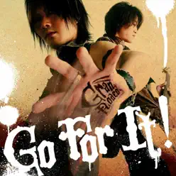 Go For It! - Single - Granrodeo Go For It! - Single - Granrodeo