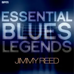 Essential Blues Legends - Jimmy Reed - Jimmy Reed