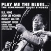 Play Me The Blues (The Legendary Blues Singers)