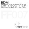 Dirty Booty E.P.