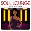 Soul Lounge Sixth US Edition
