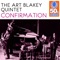 Confirmation (Remastered) - Art Blakey Quintet lyrics
