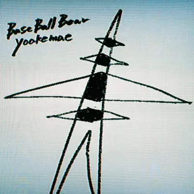 Yoakemae - Single - Base Ball Bear