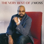 J Moss - The Prayers (feat. Hezekiah Walker, LFC & Dorinda Clark-Cole)