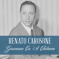 Giuvanne cu 'a chitarra - Single - Renato Carosone