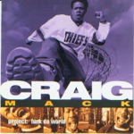 Craig Mack - Flava In Ya Ear (Album Version)