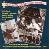 Man müsste Klavier spielen können: Die schönsten Melodien von Friedrich Schröder in Originalaufnahmen (Recorded 1937-1943) - Verschiedene Interpreten