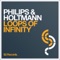 Loops of Infinity (Ludvig Holm Remix) - Philips & Holtmann lyrics