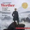 Massenet: Werther (Les indispensables de Diapason) album lyrics, reviews, download