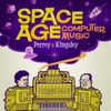 Space Age Computer Music, 2012