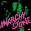 ANARCHY STONE