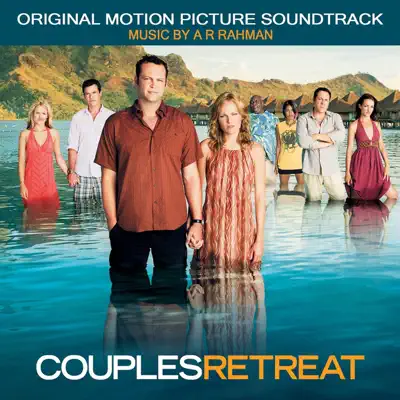 Couples Retreat (Original Motion Picture Soundtrack) - A. R. Rahman