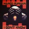 I Don't Know - Marco Furnari lyrics