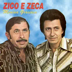 Menina Graciosa - Zico e Zeca