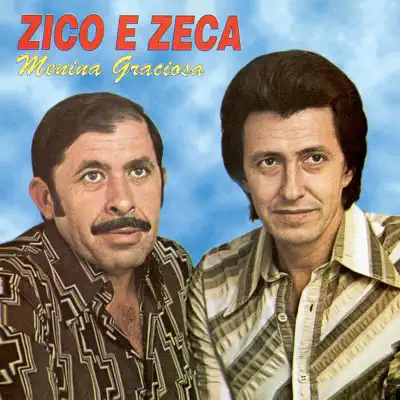 Menina Graciosa - Zico e Zeca