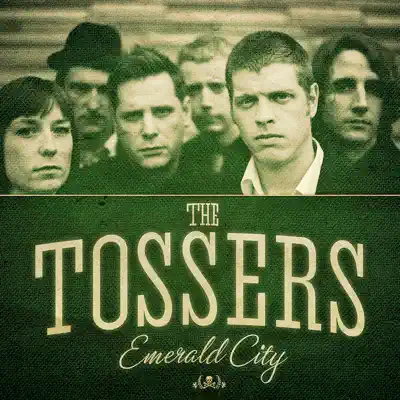 Emerald City - Single - The Tossers