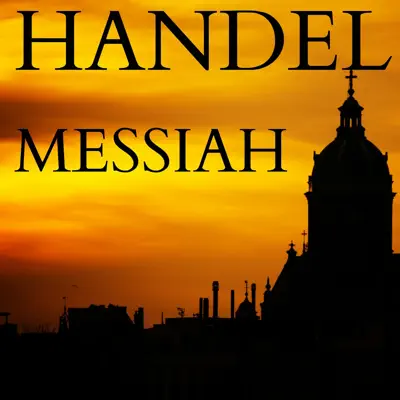 Handel, HWV 56: Messiah - Royal Liverpool Philharmonic Orchestra Handel, HWV 56: Messiah - Royal Liverpool Philharmonic Orchestra