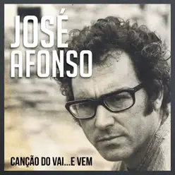 Canção do Vai...E Vem - Single - José Afonso Canção do Vai...E Vem - Single - José Afonso