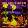 Raja Ram's Stash Bag, Vol. 3 (Unmixed Edition)