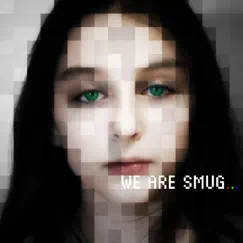 We Are Smug (feat. Darren Hayes) by We Are Smug album reviews, ratings, credits