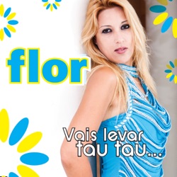 Flôr - Vai Começar a Festa