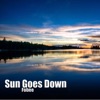 Sun Goes Down - EP, 2013