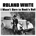 Roland White - Doorstep of Trouble