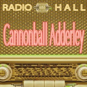 Cannonball Adderley - Sack o' Woe