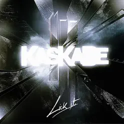 Lick It (Remixes) - EP - Kaskade Lick It (Remixes) - EP - Kaskade