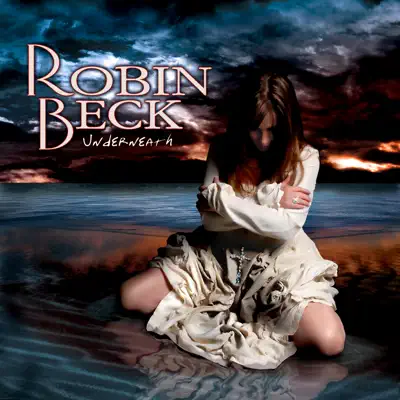 Underneath - Robin Beck