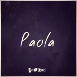 Paola - Single - Emiliano Campuzano Paola - Single - Emiliano Campuzano