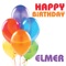 Happy Birthday Elmer - The Birthday Crew lyrics