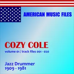 Cozy Cole, Vol. 1 (Remastered) - Cozy Cole Cozy Cole, Vol. 1 (Remastered) - Cozy Cole