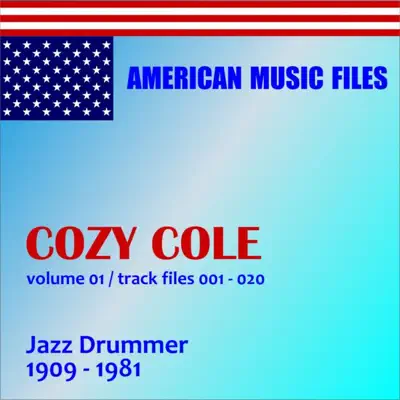 Cozy Cole, Vol. 1 (Remastered) - Cozy Cole Cozy Cole, Vol. 1 (Remastered) - Cozy Cole