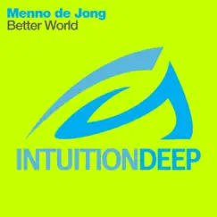 Better World (Original Mix) Song Lyrics