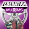 My Rims - Federation lyrics