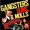 Gangsters, Guns, & Molls! Jazz of the 1940's artwork