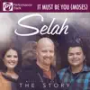 It Must Be You (Moses) [From "The Story"] [Performance Track] - EP album lyrics, reviews, download